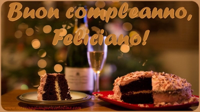 Cartoline di compleanno - Champagne & Torta | Buon compleanno, Feliciano