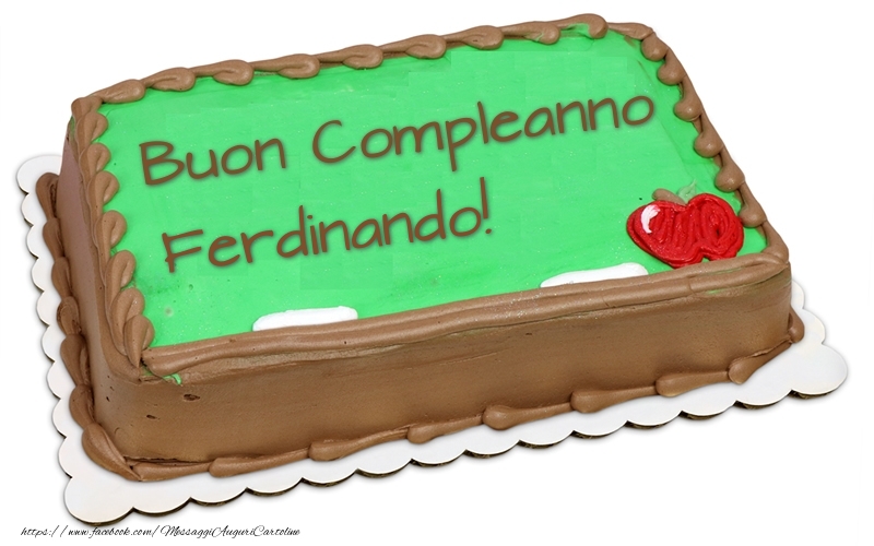 Cartoline di compleanno -  Buon Compleanno Ferdinando! - Torta