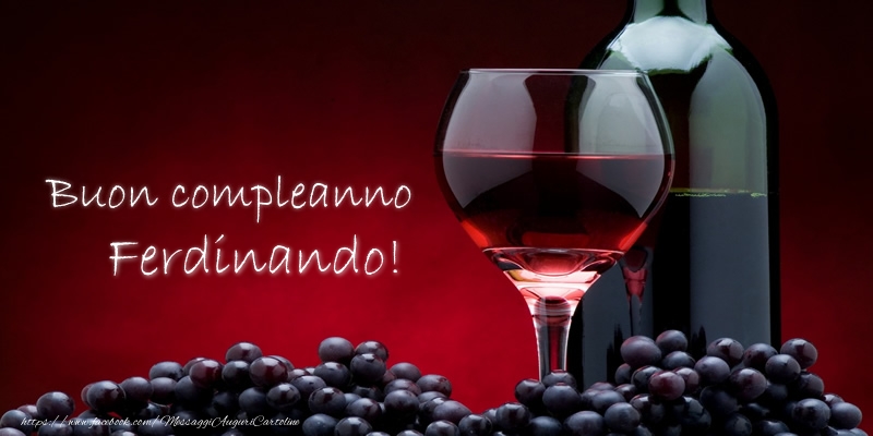 Cartoline di compleanno - Champagne | Buon compleanno Ferdinando!