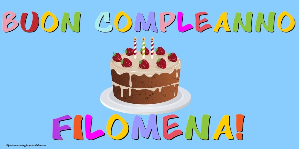Cartoline di compleanno - Torta | Buon Compleanno Filomena!
