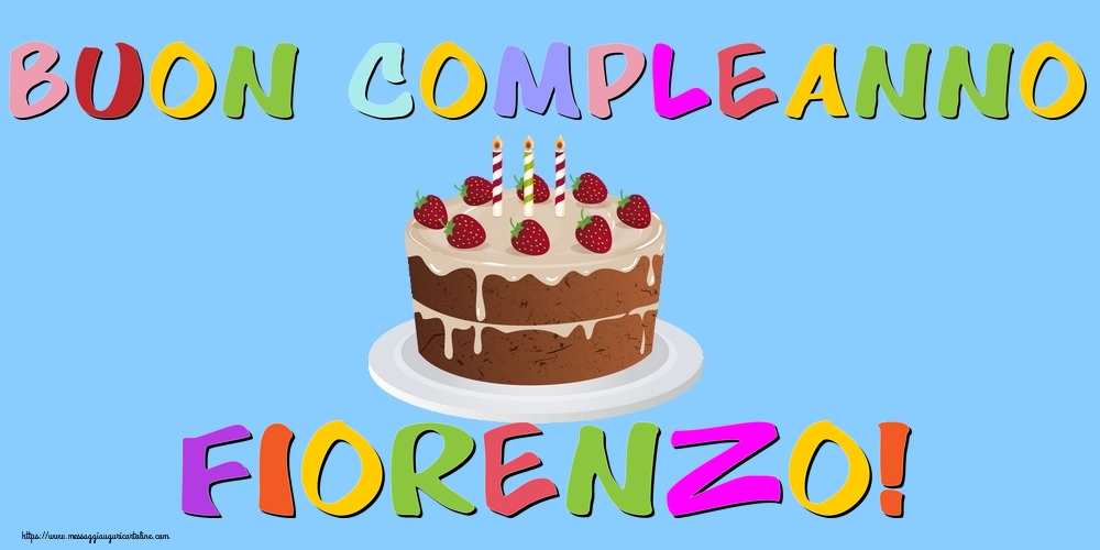 Cartoline di compleanno - Torta | Buon Compleanno Fiorenzo!