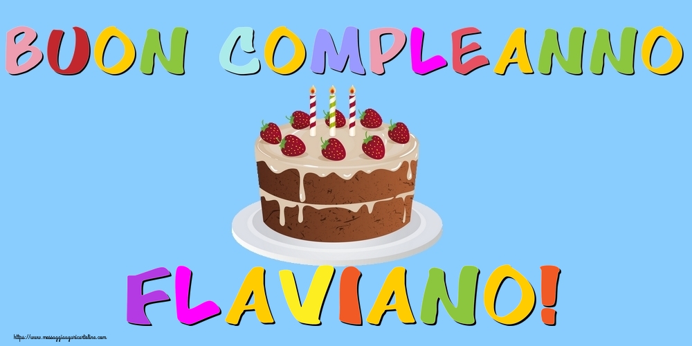 Cartoline di compleanno - Torta | Buon Compleanno Flaviano!