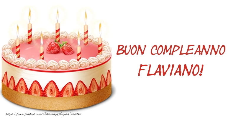 Cartoline di compleanno -  Torta Buon Compleanno Flaviano!