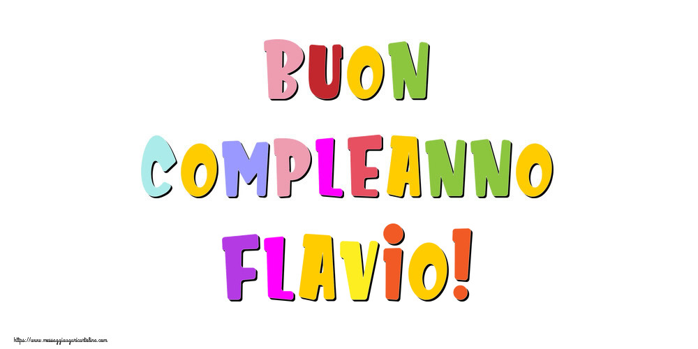 Cartoline di compleanno - Buon compleanno Flavio!