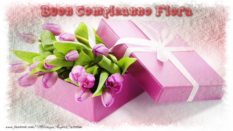 Cartoline di compleanno - Fiori & Mazzo Di Fiori & Regalo | Buon Compleanno Flora
