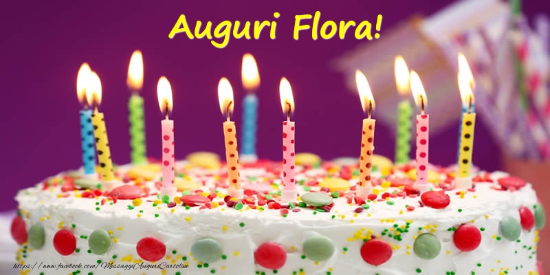 Cartoline di compleanno - Torta | Auguri Flora!