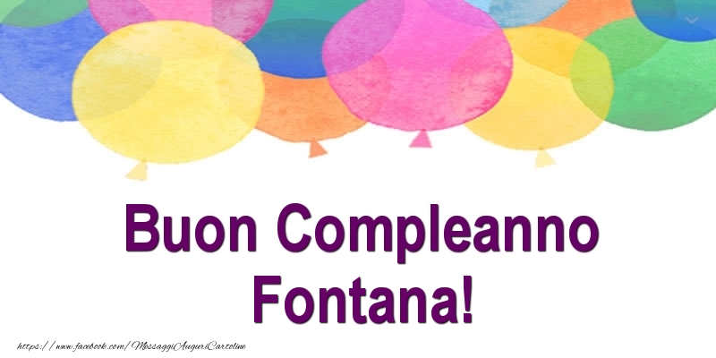 Cartoline di compleanno - Buon Compleanno Fontana!