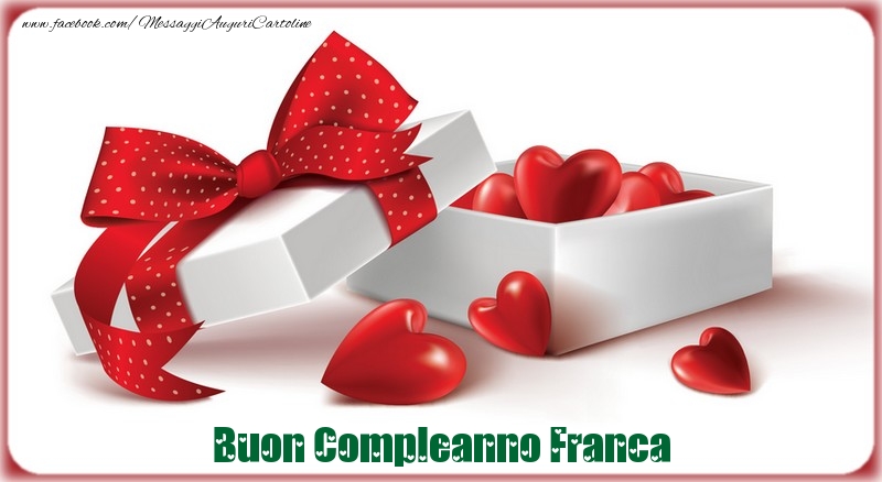Cartoline di compleanno - Cuore & Regalo | Buon Compleanno Franca
