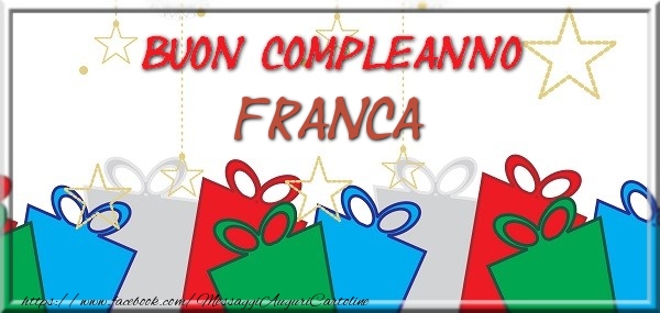 Cartoline di compleanno - Regalo | Buon compleanno Franca