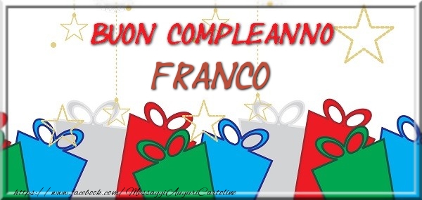 Cartoline di compleanno - Regalo | Buon compleanno Franco