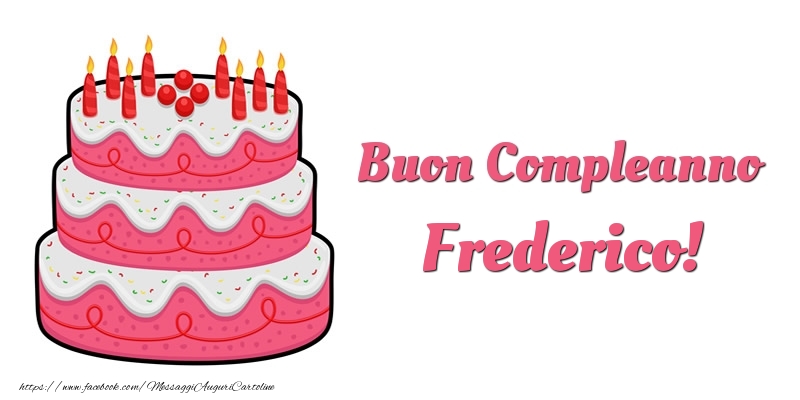 Cartoline di compleanno - Torta Buon Compleanno Frederico
