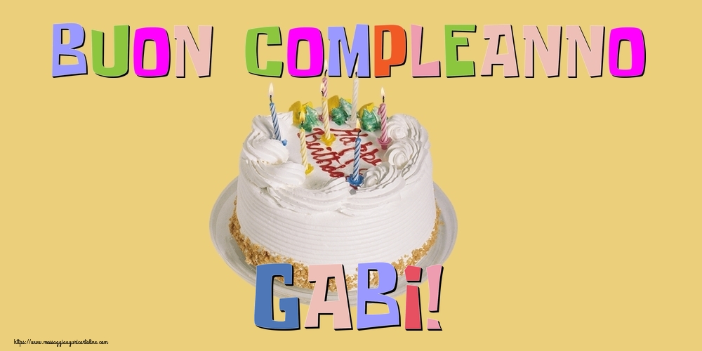  Cartoline di compleanno - Torta | Buon Compleanno Gabi!