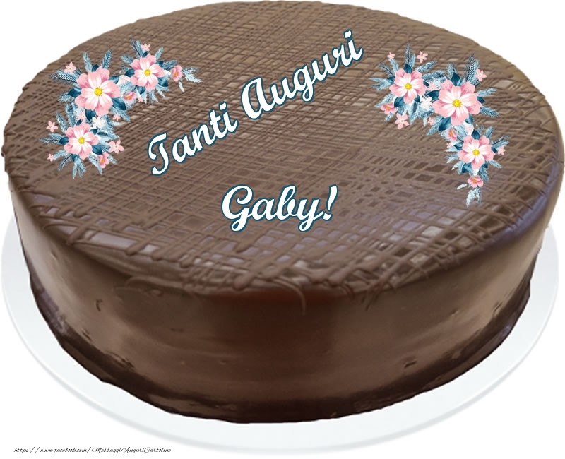 Cartoline di compleanno - Tanti Auguri Gaby! - Torta al cioccolato