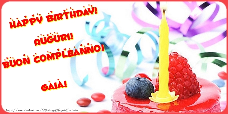 Cartoline di compleanno - Torta | Happy birthday! Auguri! Buon Compleanno! Gaia