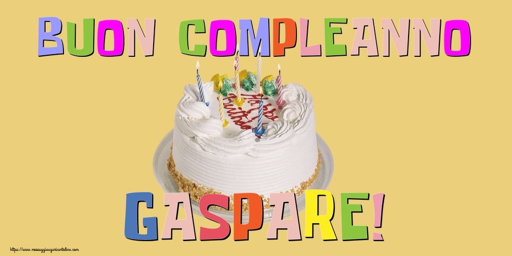 Cartoline di compleanno - Buon Compleanno Gaspare!