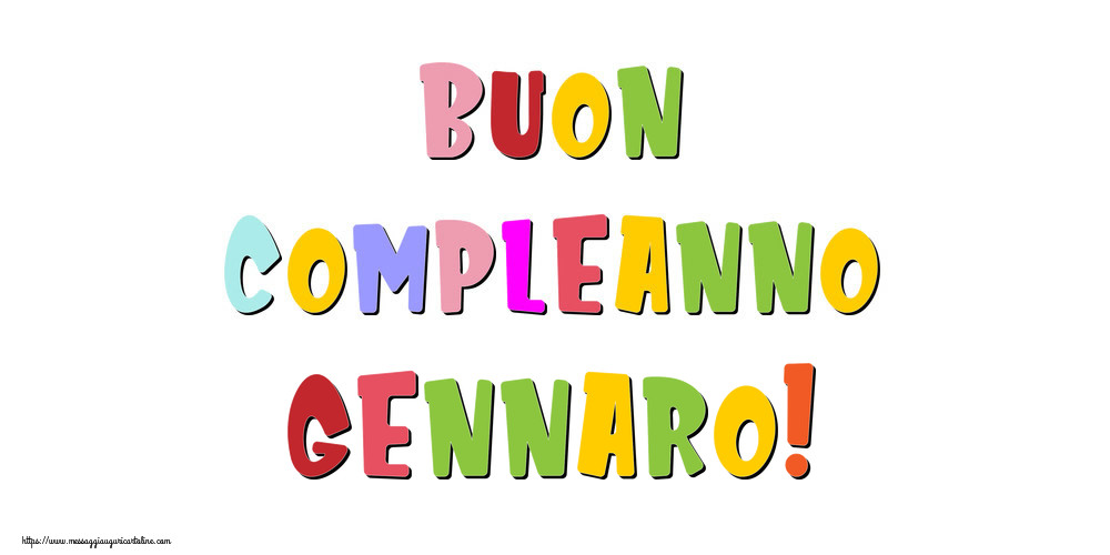 Cartoline di compleanno - Buon compleanno Gennaro!