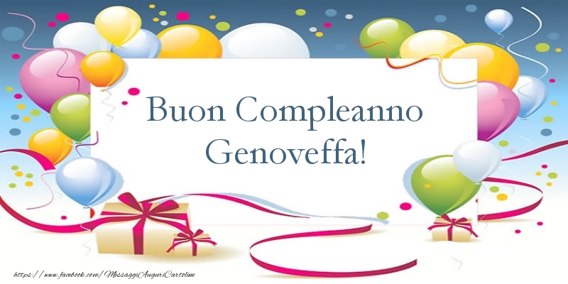 Cartoline di compleanno - Palloncini & Regalo | Buon Compleanno Genoveffa