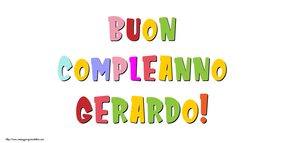 Cartoline di compleanno - Buon compleanno Gerardo!
