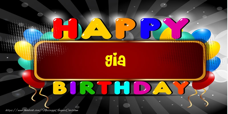 Cartoline di compleanno - Palloncini | Happy Birthday Gia