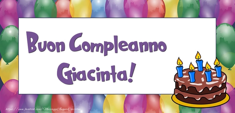  Cartoline di compleanno - Palloncini & Torta | Buon Compleanno Giacinta