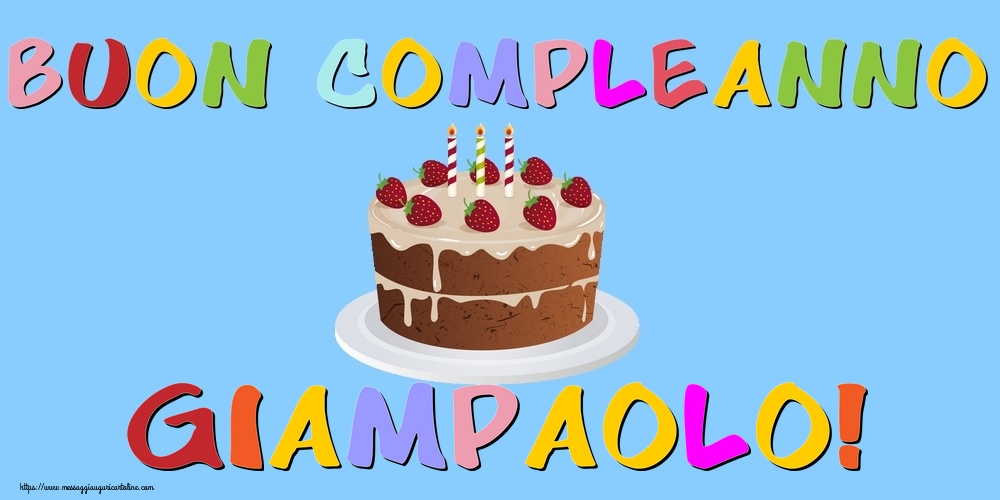 Cartoline di compleanno - Torta | Buon Compleanno Giampaolo!