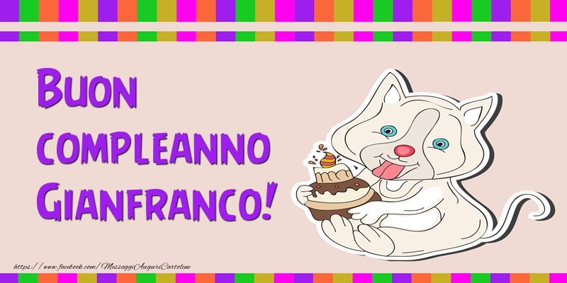 Cartoline di compleanno - Torta | Buon compleanno Gianfranco!