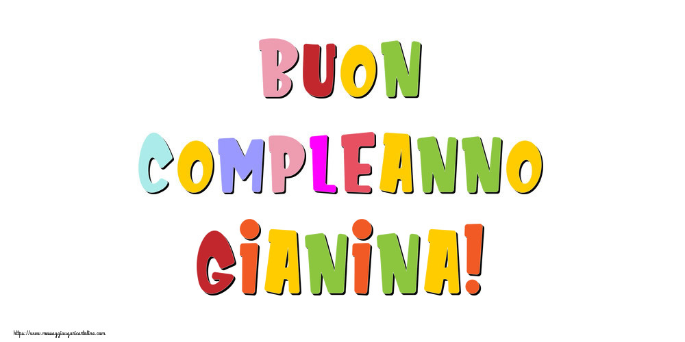 Cartoline di compleanno - Buon compleanno Gianina!