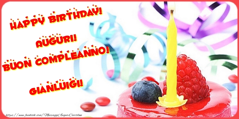Cartoline di compleanno - Torta | Happy birthday! Auguri! Buon Compleanno! Gianluigi