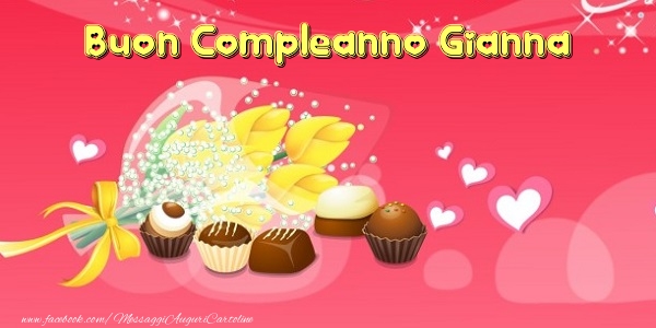 Cartoline di compleanno - Cuore & Fiori & Mazzo Di Fiori | Buon Compleanno Gianna