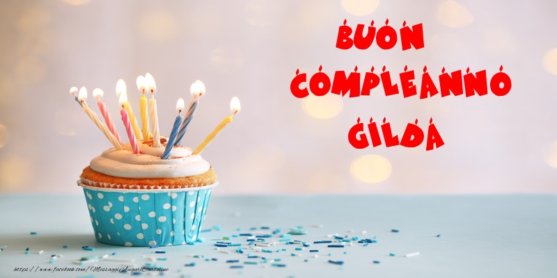 Cartoline di compleanno - Torta | Buon compleanno Gilda
