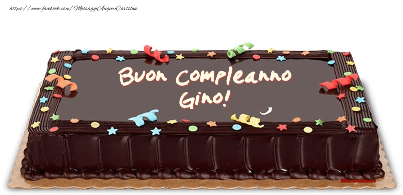 Cartoline di compleanno -  Torta di compleanno per Gino!