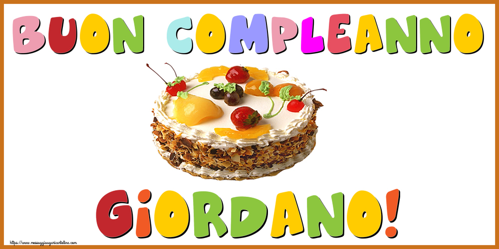 Cartoline di compleanno - Torta | Buon Compleanno Giordano!