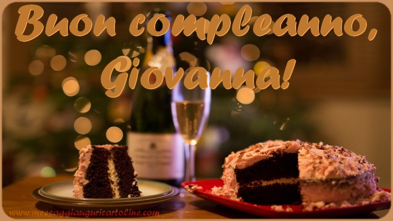 Cartoline di compleanno - Champagne & Torta | Buon compleanno, Giovanna