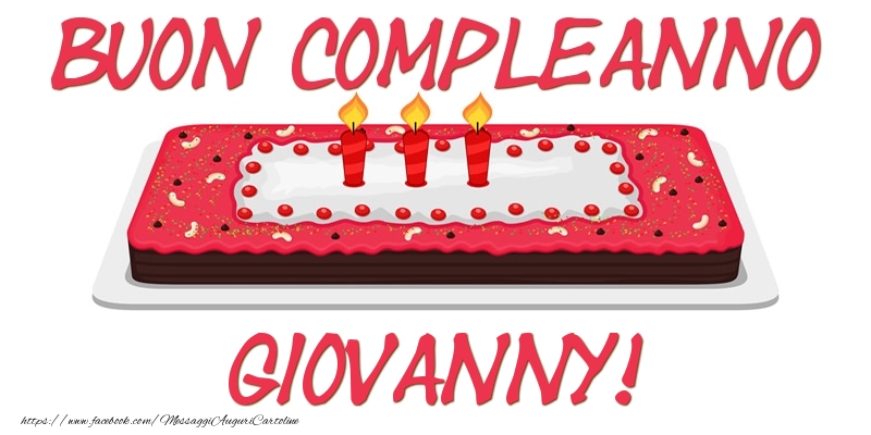  Cartoline di compleanno - Torta | Buon Compleanno Giovanny!