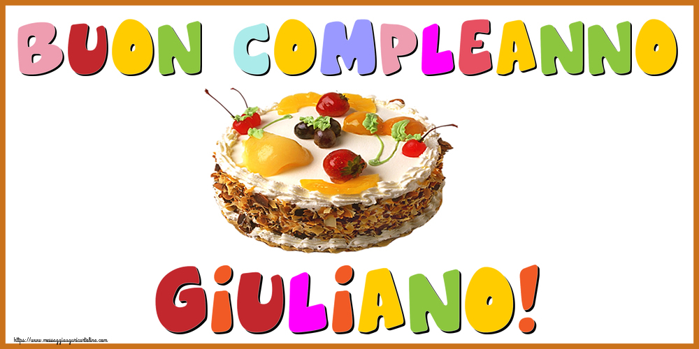 Cartoline di compleanno - Torta | Buon Compleanno Giuliano!