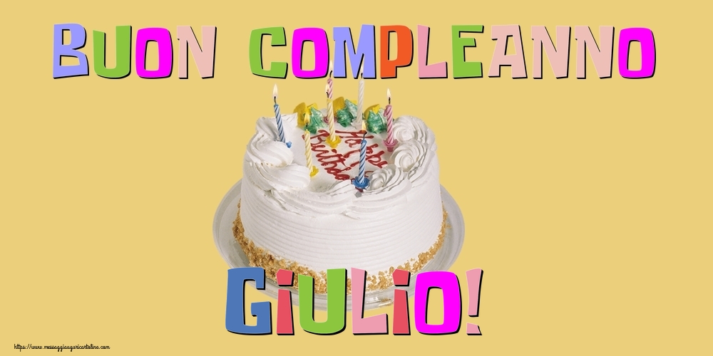 Cartoline di compleanno - Buon Compleanno Giulio!