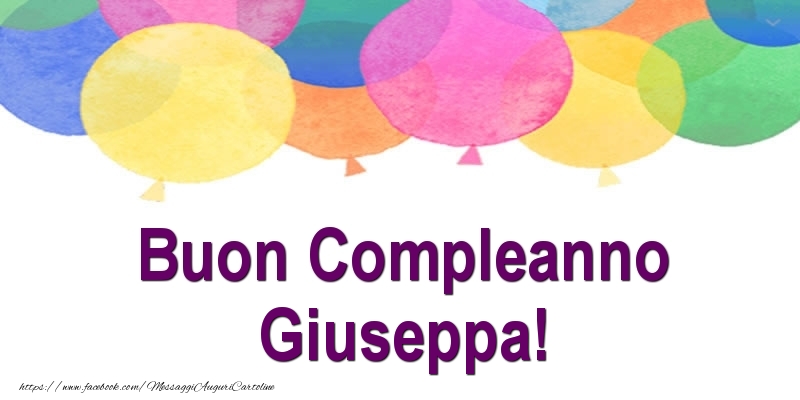  Cartoline di compleanno - Palloncini | Buon Compleanno Giuseppa!