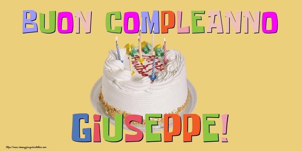 Cartoline di compleanno - Torta | Buon Compleanno Giuseppe!