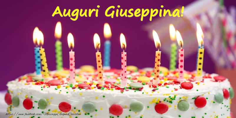 Cartoline di compleanno - Torta | Auguri Giuseppina!