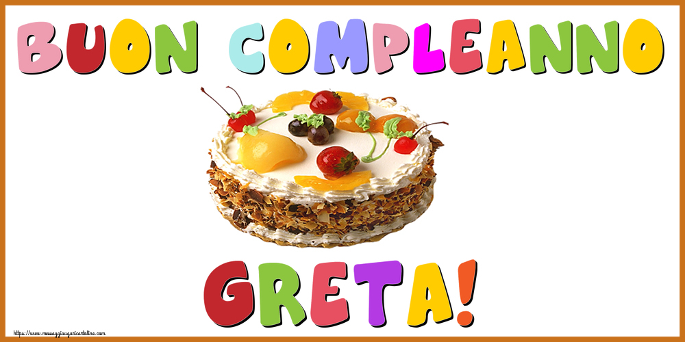 Cartoline di compleanno - Buon Compleanno Greta!