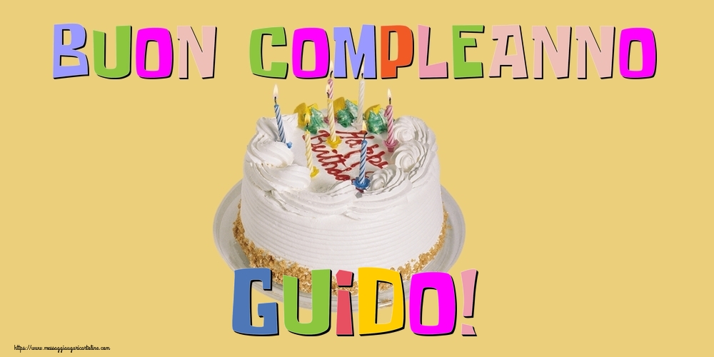 Cartoline di compleanno - Buon Compleanno Guido!
