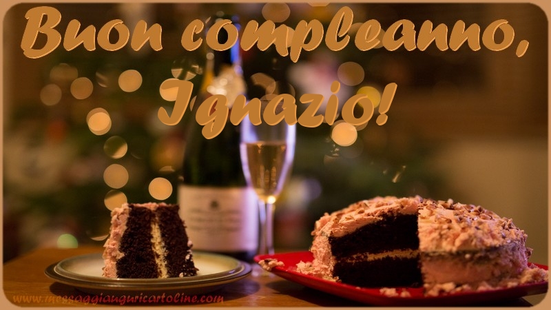 Cartoline di compleanno - Champagne & Torta | Buon compleanno, Ignazio