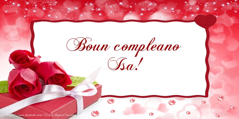 Cartoline di compleanno - Regalo & Rose | Boun compleano Isa!