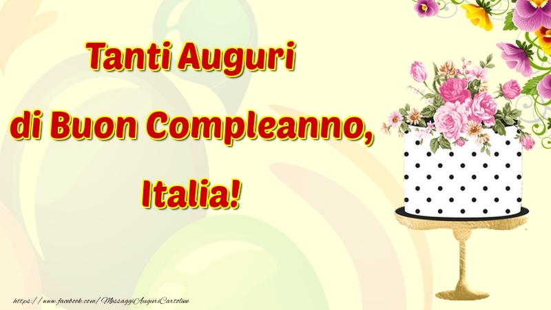 Cartoline di compleanno - Fiori & Torta | Tanti Auguri di Buon Compleanno, Italia