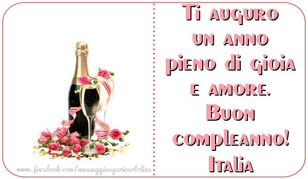 Cartoline di compleanno - Champagne | Ti auguro un anno pieno di gioia e amore. Buon compleanno, Italia