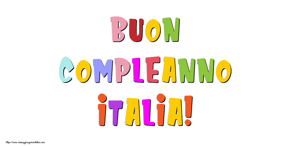 Cartoline di compleanno - Buon compleanno Italia!