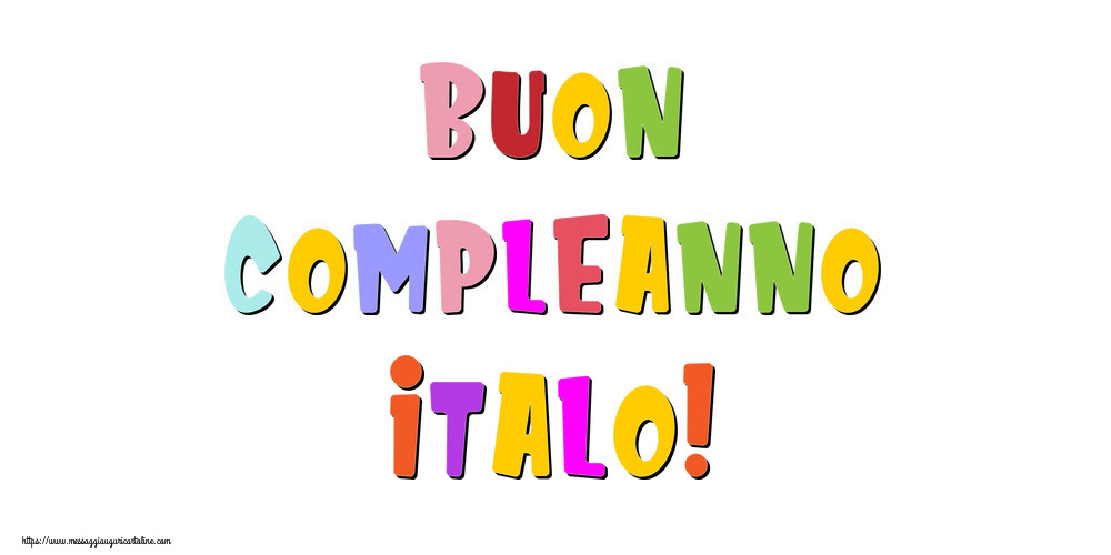 Cartoline di compleanno - Buon compleanno Italo!