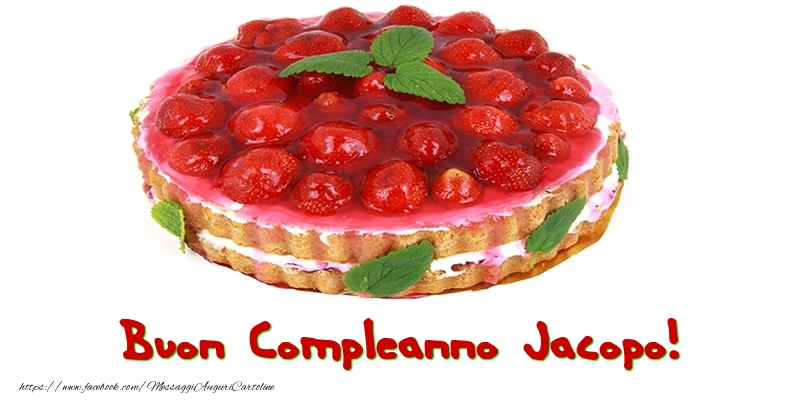 Cartoline di compleanno - Torta | Buon Compleanno Jacopo!