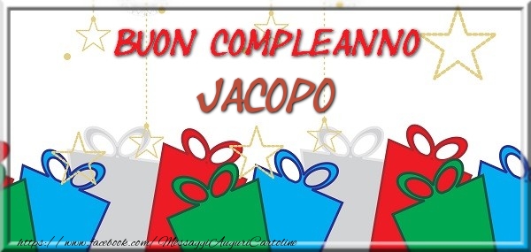 Cartoline di compleanno - Regalo | Buon compleanno Jacopo