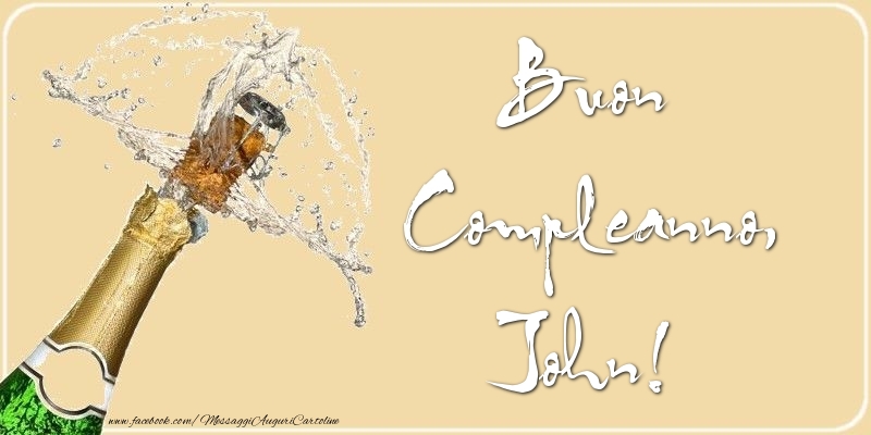 Cartoline di compleanno - Champagne | Buon Compleanno, John